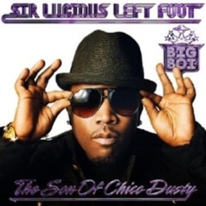Big Boi - Sir Luscious Left Foot