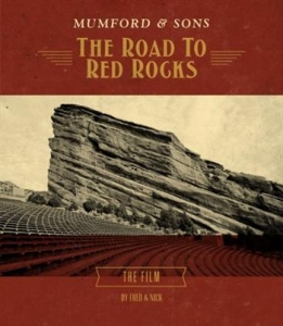 Mumford & Sons - Road To Red Rocks