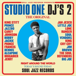 Soul Jazz Records Presents - Studio One Dj's 2