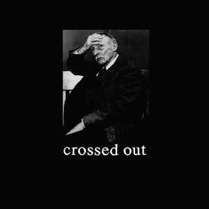 Crossed Out - 1990 - 1993
