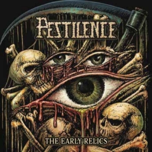Pestilence - The Early Relics
