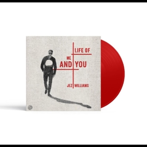 Jez Williams - Life Of Me And You