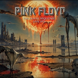 Pink Floyd - The Travel Sequence - Live 1972