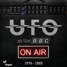Ufo - At The Bbc: On Air 1974-1985