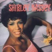 Shirley Bassey - Magic Of in the group OTHER / Övrigt /  at Bengans Skivbutik AB (570939)