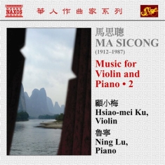 Ma Sicong - Works For Violin & Piano Vol 2