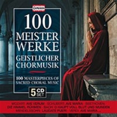 Various Composers - 100 Sacred Choral Masterworks