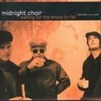 Midnight Choir - Wating For The Brick in the group CD / Pop at Bengans Skivbutik AB (573195)