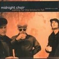 Midnight Choir - Wating For The Brick in the group OTHER / Övrigt /  at Bengans Skivbutik AB (573195)