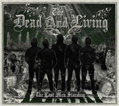 Dead And Living - Last Men Standing