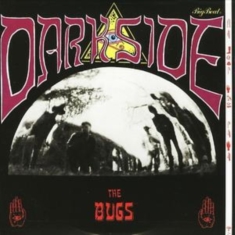 Bugs - Dark Side