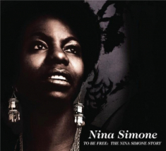 Nina Simone - To Be Free: The Nina Simone Story