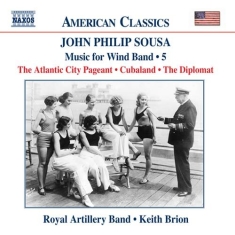 Sousa John Philip - Music For Wind Band Vol 5
