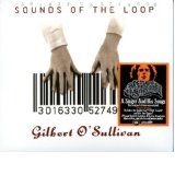 Gilbert O'Sullivan - Sounds Of The Loop (+ 3 Bonus) in the group OTHER / Övrigt /  at Bengans Skivbutik AB (577124)