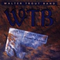 Trout Walter (Band) - Prisoner Of A Dream in the group CD / Rock at Bengans Skivbutik AB (579262)