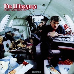 The Wiseguys - Antodotes