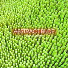 Abstract Rude - Rejuvenation
