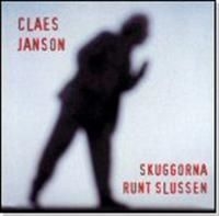 Claes Janson - Skuggorna Runt Slussen in the group OTHER / Övrigt /  at Bengans Skivbutik AB (580030)