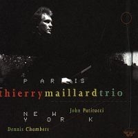 Maillard Thierry - Paris New York in the group CD / Jazz/Blues at Bengans Skivbutik AB (581181)