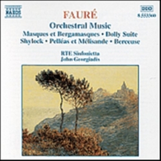 Faure Gabriel - Orchestral Music