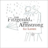 Fitzgerald Ella & Armstrong Louis - For Lovers in the group CD / Jazz at Bengans Skivbutik AB (582692)