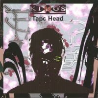 KINGS X - TAPE HEAD