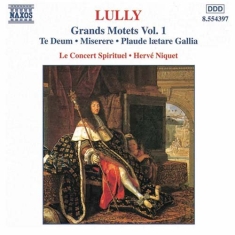Lully Jean-Baptiste - Grands Motets Vol 1