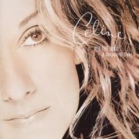 Dion Céline - All The Way...A Decade of Song