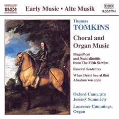 Tomkins Thomas - Choral & Organ Music
