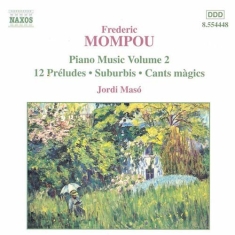 Mompou Federico - Piano Music Vol 2