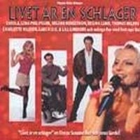 Filmmusik - Livet Är En Schlager in the group CD / Film/Musikal at Bengans Skivbutik AB (590474)