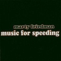Friedman Marty - Music For Speeding in the group CD / Hårdrock/ Heavy metal at Bengans Skivbutik AB (590735)