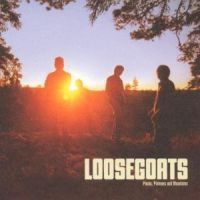 Loosegoats - Plains, Plateaus And Mountains