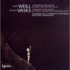 Vasks/Weill - Violin Concertos