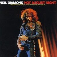 Diamond Neil - Hot August Night in the group CD / Pop at Bengans Skivbutik AB (592057)