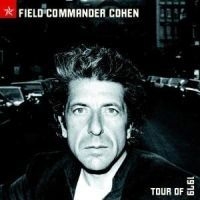 Cohen Leonard - Field Commander Cohen: Tour Of 1979 in the group CD / Pop-Rock at Bengans Skivbutik AB (593204)