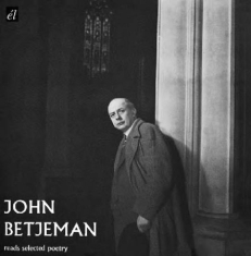 Betjeman John - Reads Selected Poetry