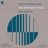 Stockhausen Karlheinz/Pierre Boulez - New Directions In Music