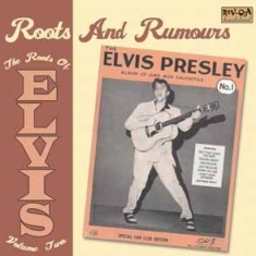 Roots Of Elvis - Vol 2 - V/A Vol.2 in the group OTHER / Övrigt /  at Bengans Skivbutik AB (593835)
