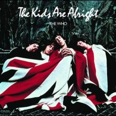 The Who - Kids Are Alright (Soundtrack)