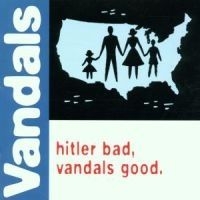Vandals The - Hitler Bad, Vandals in the group CD / Rock at Bengans Skivbutik AB (594709)