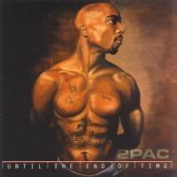 2Pac - Until The End Of Time (2CD)