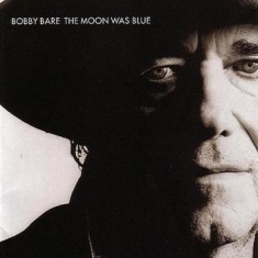 Bare Bobby - Moon Was Blue