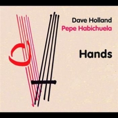 Holland Dave & Habichuela Pepe - Hands