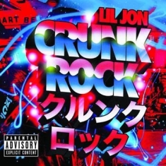 Lil Jon - Crunk Rock - Dlx Explicit