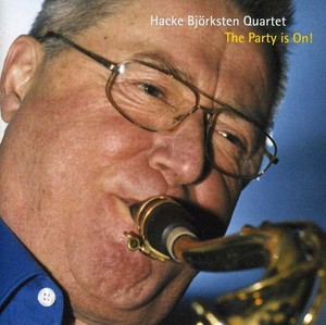 Björksten Hacke Quartet - Party Is On!