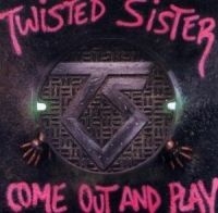 Twisted Sister - Come Out And Play in the group OTHER / Övrigt /  at Bengans Skivbutik AB (601492)