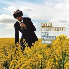 Dangerfield Fyfe - Fly Yellow Moon