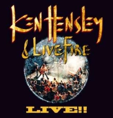 Hensley Ken And Live Fire - Live!!