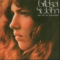 St John Bridget - Ask Me No Questions in the group OTHER / Övrigt /  at Bengans Skivbutik AB (603728)